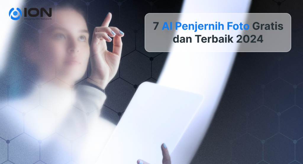 7 AI Penjernih Foto Gratis dan Terbaik 2024