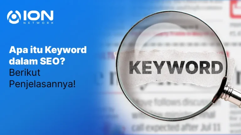 Apa itu Keyword dalam SEO? Berikut Penjelasannya!