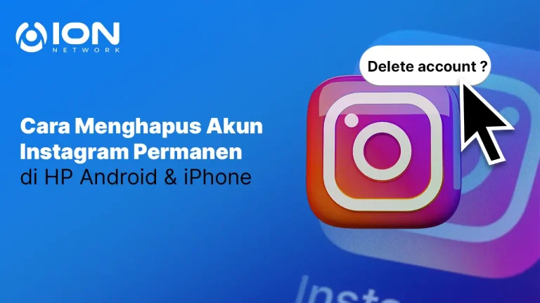 Cara Menghapus Akun Instagram Permanen di HP Android & iPhone