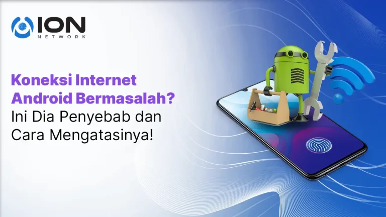 Koneksi Internet Android Bermasalah