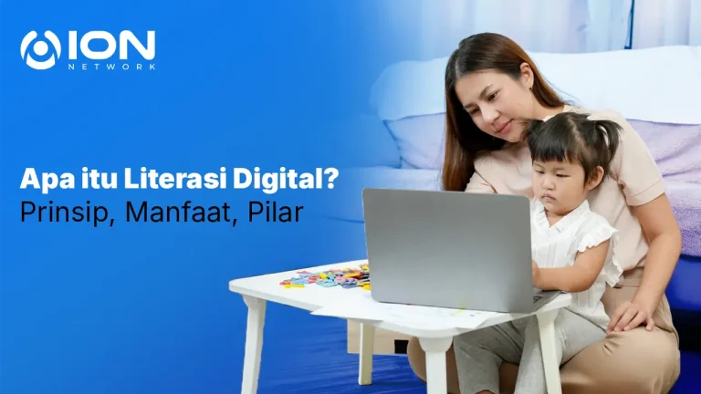 Apa itu Literasi Digital? Prinsip, Manfaat, Pilar