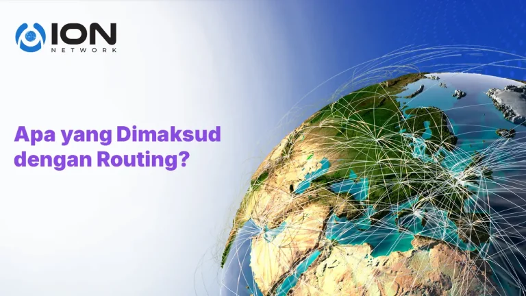 Apa yang Dimaksud dengan Routing?