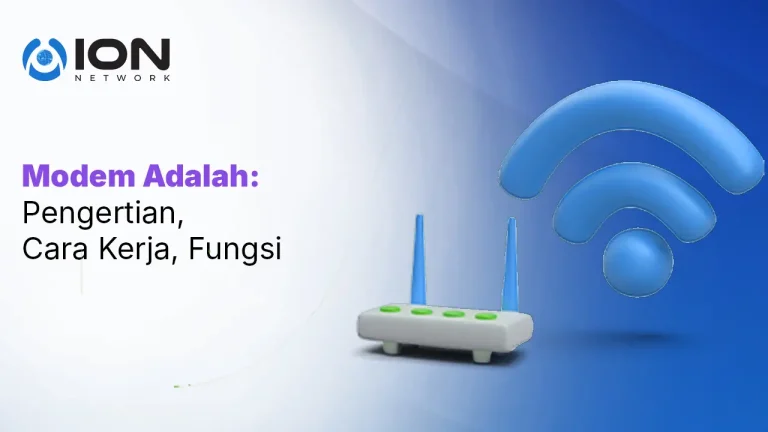 Modem Adalah: Pengertian, Cara Kerja, Fungsi
