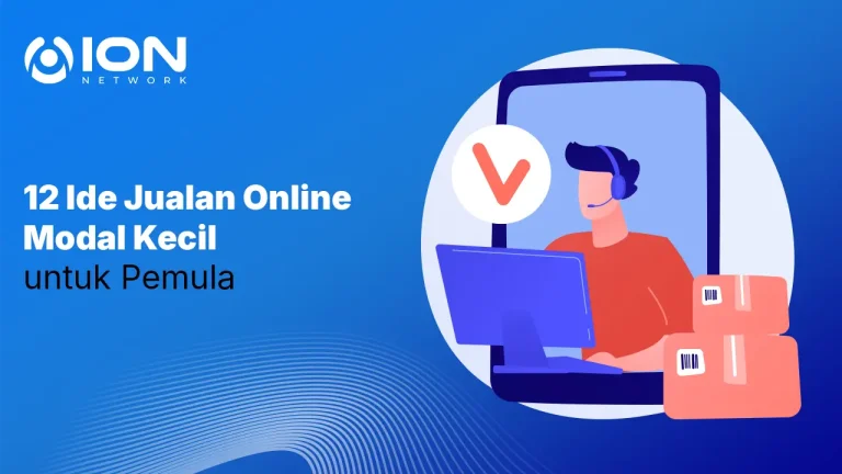 12 Ide Jualan Online Modal Kecil untuk Pemula