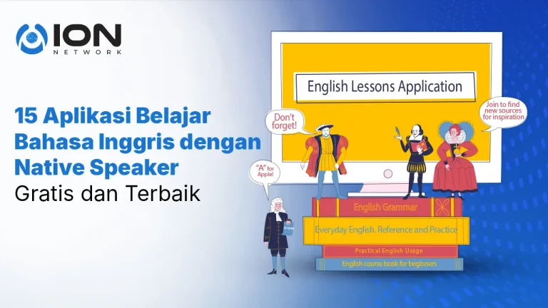 15 Aplikasi Belajar Bahasa Inggris dengan Native Speaker Gratis dan Terbaik