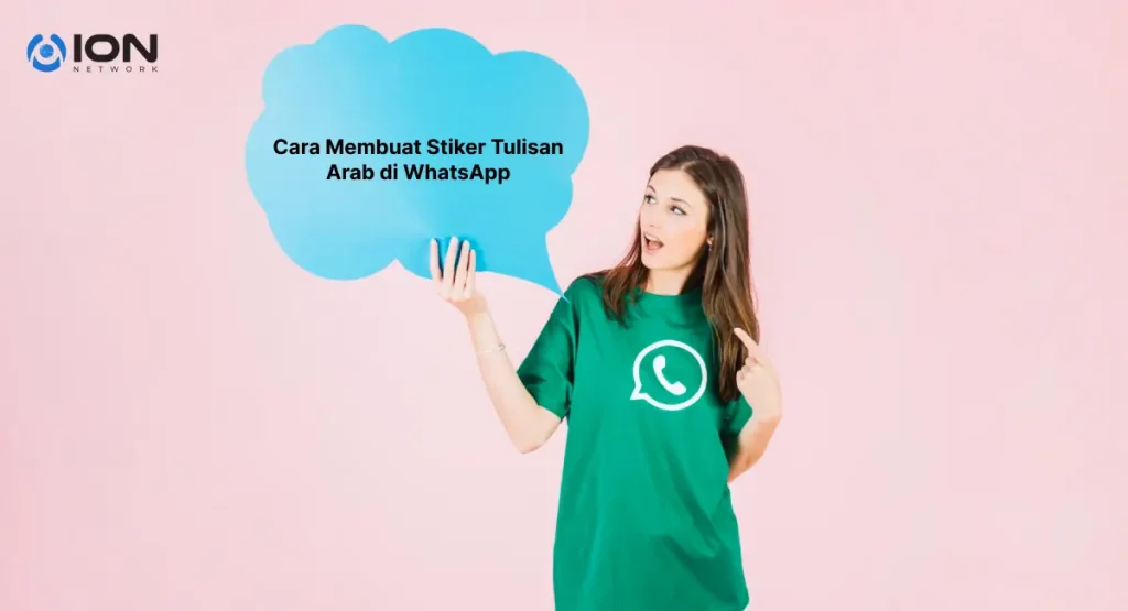 Cara Membuat Stiker Tulisan Arab di WhatsApp dengan Mudah dan Cepat