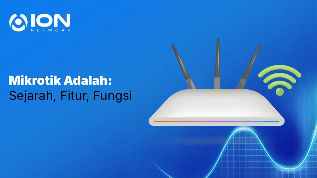 Mikrotik Adalah