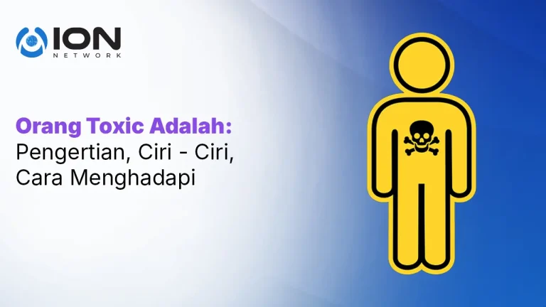 Orang Toxic Adalah