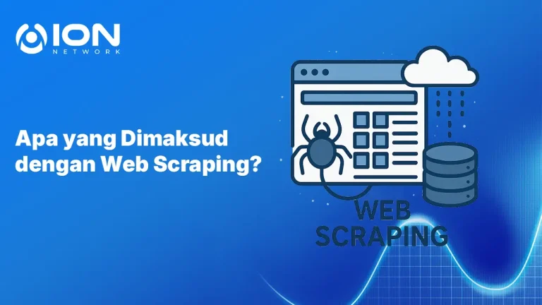 Apa yang Dimaksud dengan Web Scraping?