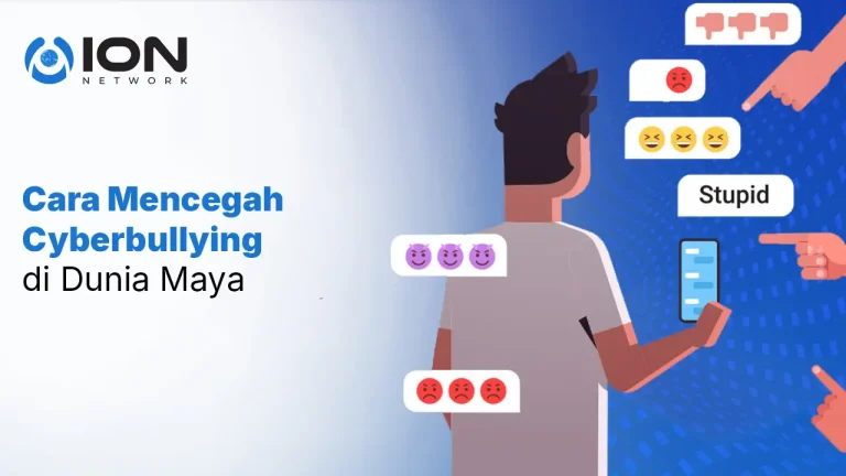 Cara Mencegah Cyberbullying di Dunia Maya