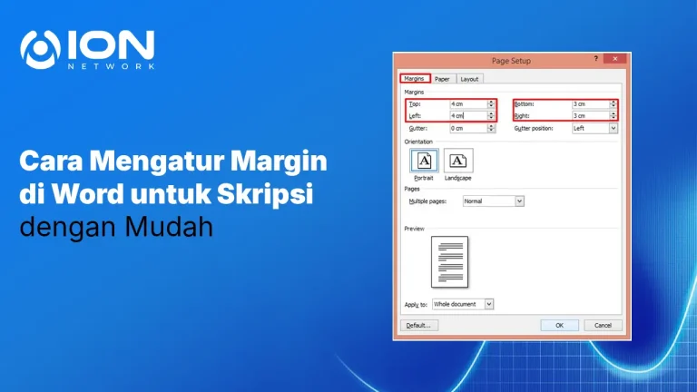 Cara Mengatur Margin di Word untuk Skripsi dengan Mudah