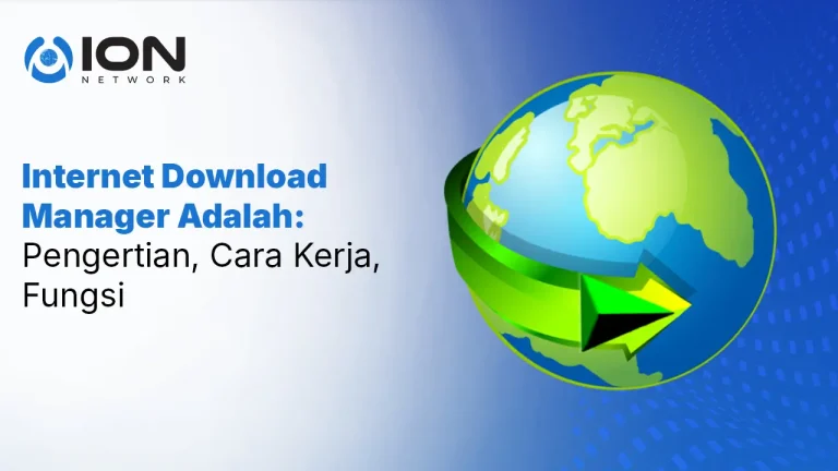 Internet Download Manager Adalah