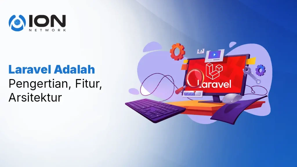 Laravel Adalah