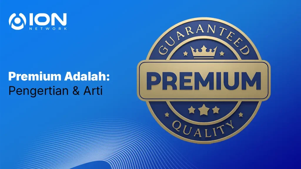 Premium Adalah