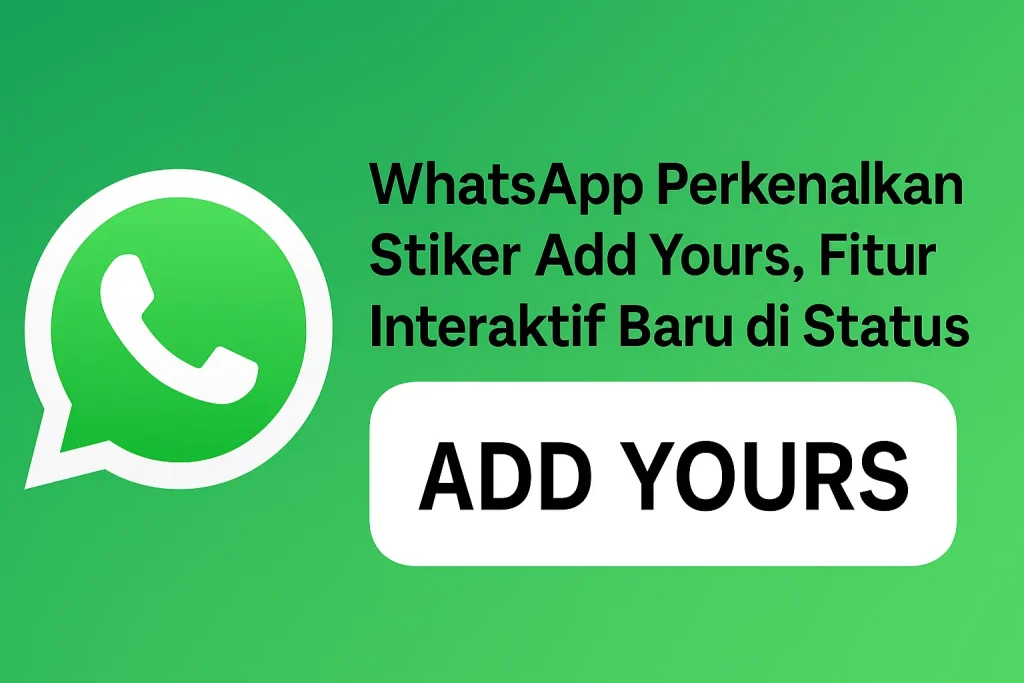 cara menggunakan stiker add yours di whatsapp
