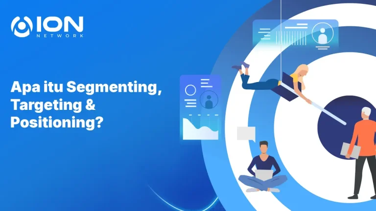 Apa itu Segmenting, Targeting, Positioning?