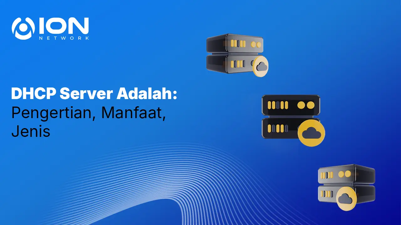 DHCP Server Adalah
