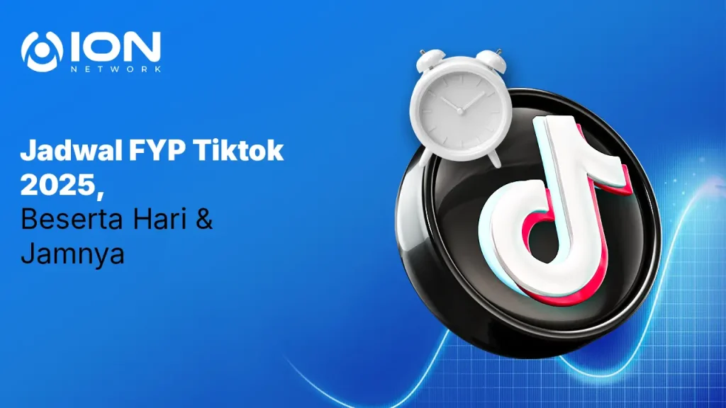 jadwal FYP TikTok 2025