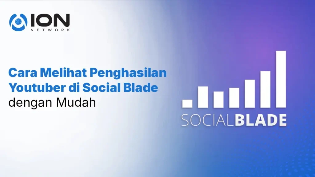 Cara Melihat Penghasilan Youtuber di Social Blade dengan Mudah