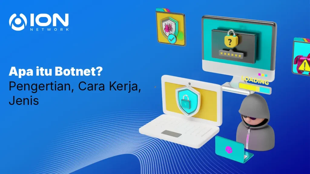 Apa itu Botnet_ Pengertian, Cara Kerja, Jenis