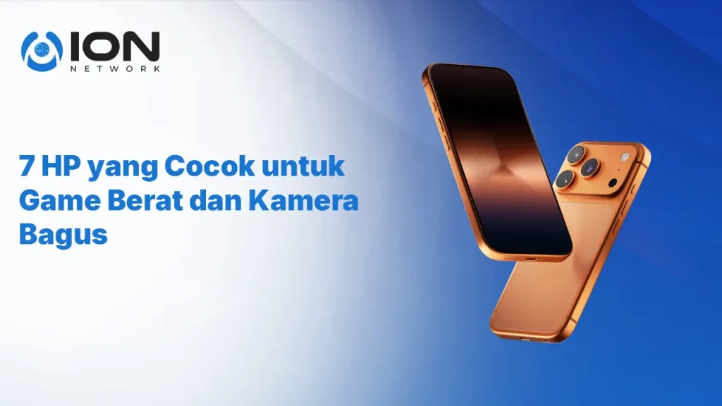 7 HP yang Cocok untuk Game Berat dan Kamera Bagus