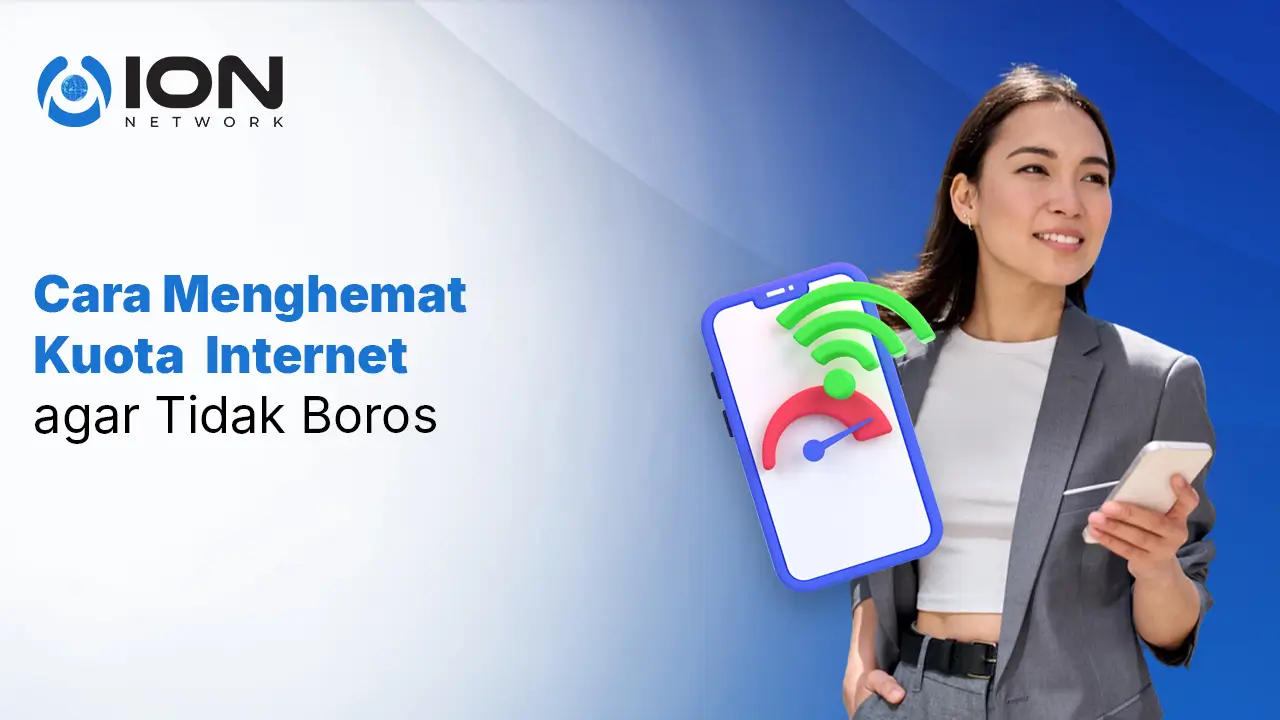 Cara Menghemat Kuota Internet agar Tidak Boros