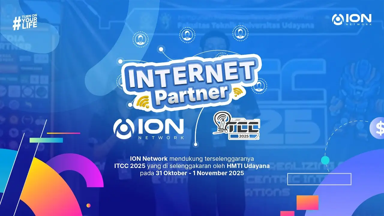 ION Network Dukung Penuh Gelaran ITCC Udayana 2025 sebagai Official Internet Partner