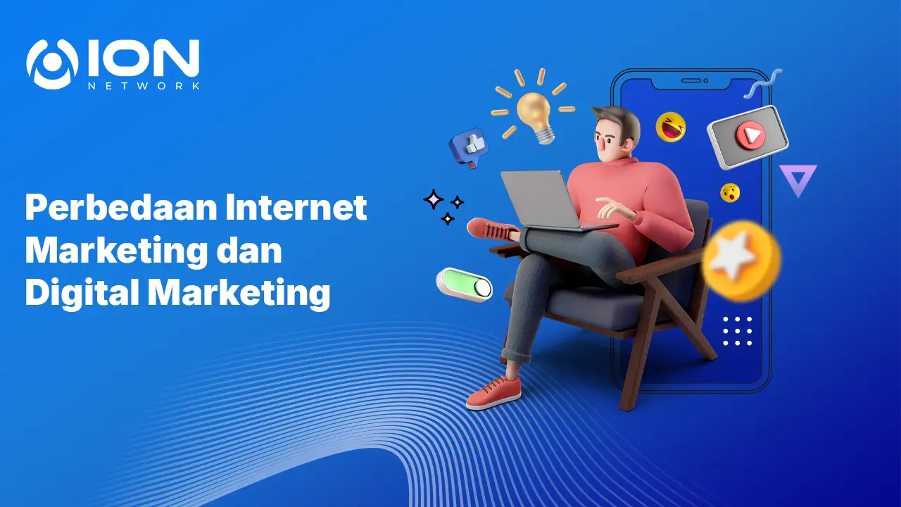 Perbedaan Internet Marketing dan Digital Marketing