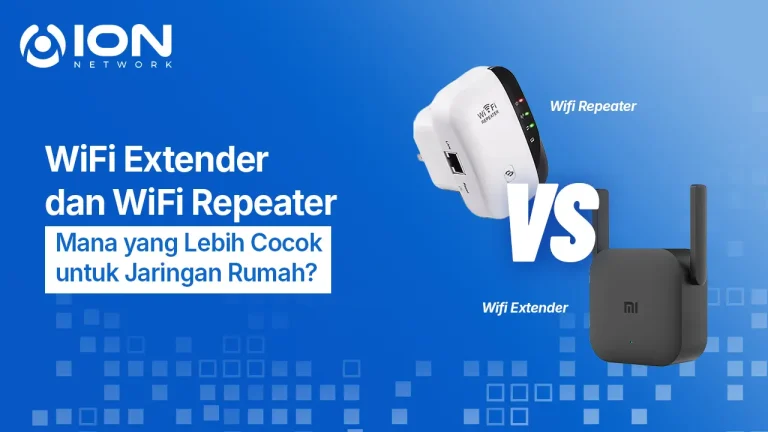 Perbedaan WiFi Extender dan Repeater, Mana yang Lebih Cocok untuk Jaringan Rumah?