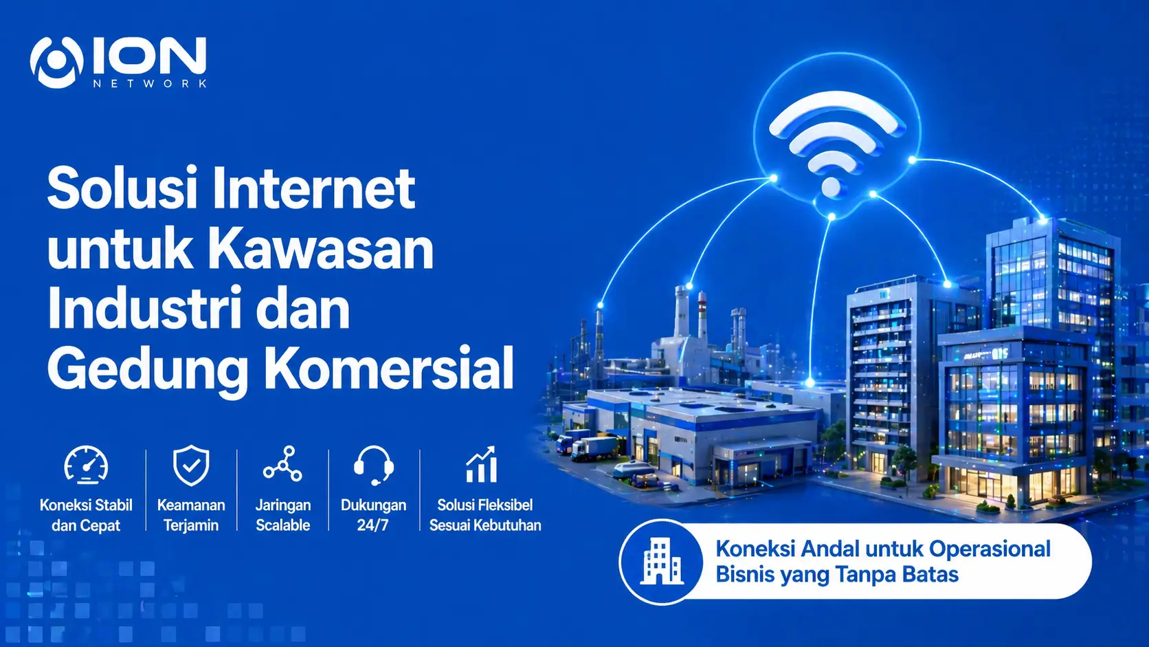 Solusi Internet untuk Kawasan Industri dan Gedung Komersial