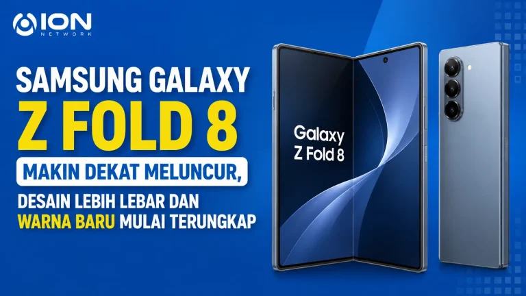 Samsung Galaxy Z Fold 8 Makin Dekat Meluncur, Desain Lebih Lebar dan Warna Baru Mulai Terungkap