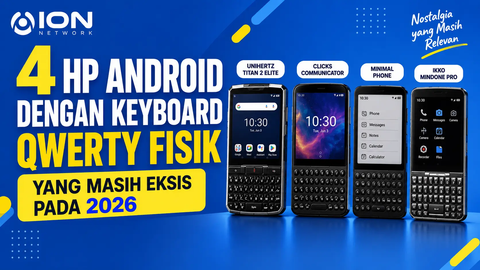 4 HP Android dengan Keyboard QWERTY Fisik yang Masih Eksis pada 2026