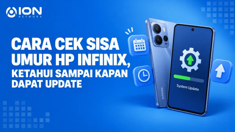 Cara Cek Sisa Umur HP Infinix, Ketahui Sampai Kapan Dapat Update
