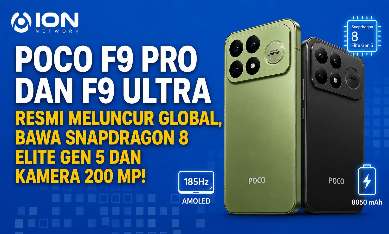 POCO F9 Pro dan F9 Ultra Resmi Meluncur Global, Bawa Snapdragon 8 Elite Gen 5 dan Kamera 200 MP
