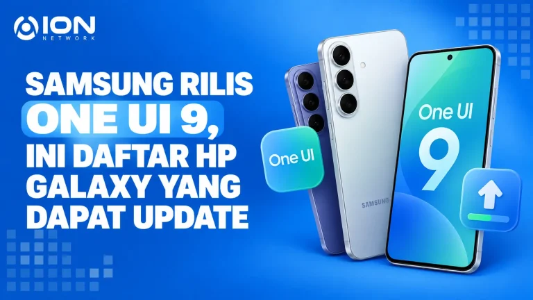 Samsung Rilis One UI 9, Ini Daftar HP Galaxy yang Dapat Update